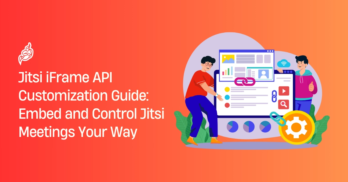 Jitsi iFrame API Customization Guide: Embed and Control Jitsi Meetings Your Way Jitsi iFrame API Customization Guide: Embed and Control Jitsi Meetings Your Way