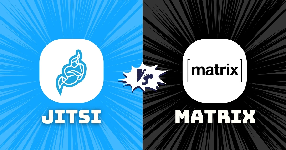 Jitsi vs Matrix: Best Private Communication Tool? Jitsi vs Matrix: Best Private Communication Tool?