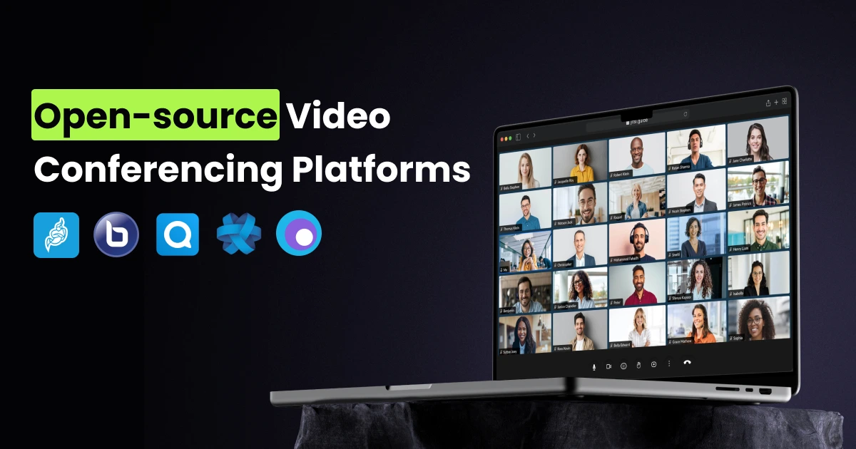 Top 5 Open-source Video Conferencing Platforms Top 5 Open-source Video Conferencing Platforms
